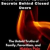 When Silence Speaks: Secrets Behind Closed Doors
