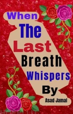 When the Last Breath Whisper