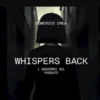 Whispers Back i sussurri del passato