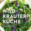 Wildkräuterküche