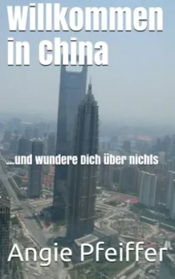 Willkommen in China
