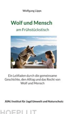 Wolf und Mensch am Frühstückstisch