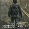 W oparach przeznaczenia
