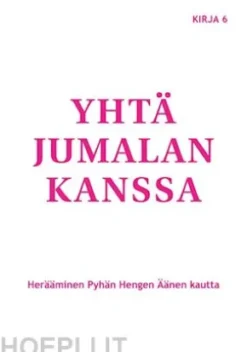 Yhtä Jumalan kanssa