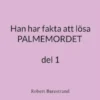 Ynglingen är återfunnen