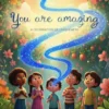 You Are Amazing