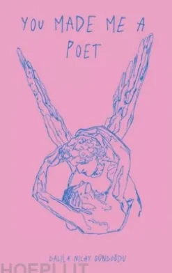 You made me a poet