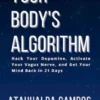 YOUR BODY'S ALGORITHM