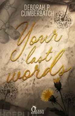 Your last words