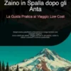 Zaino in Spalla dopo gli Anta: La Guida Pratica al Viaggio Low Cost