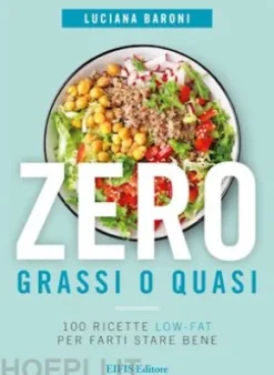 Zero grassi o quasi