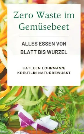 Zero Waste im Gemüsebeet