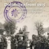 Zeugnisse von der Dolomitenfront 1915