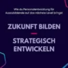 Zukunft bilden - Strategisch entwickeln
