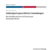Zulässigkeit gewerblicher Sammlungen
