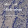 Zwischen Mist und Ministerium