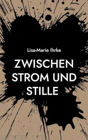 Zwischen Strom und Stille